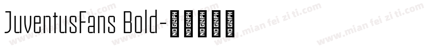 JuventusFans Bold字体转换